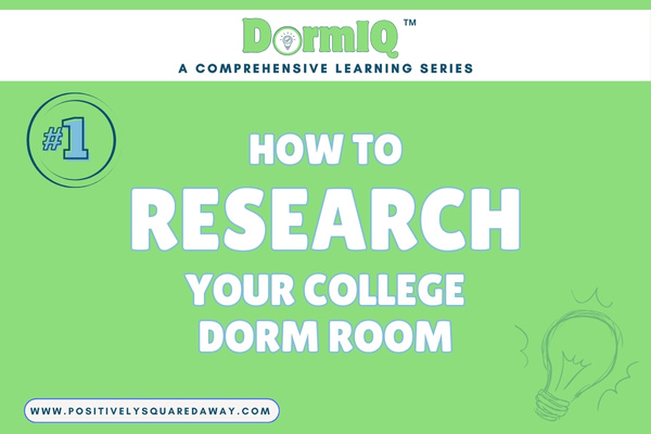 Dorm IQ #1 | How To Research Your College Dorm Room