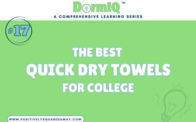 Dorm IQ #17 | The Best Quick Dry Towel For College and Dorm life